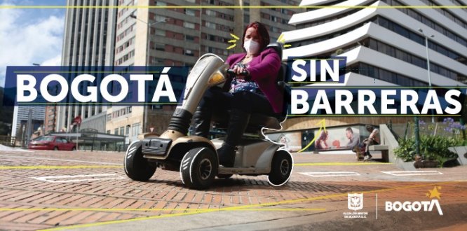Bogotá sin Barreras Para las Personas con Discapacidad Bogotá sin Barreras Para las Personas con Discapacidad