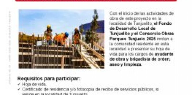 ABIERTA CONVOCATORIA DE CONTRATACIÓN DE MANO DE OBRA NO CALIFICADA - CONTRATO 675-2025 - TUNJUELITO ABIERTA CONVOCATORIA DE CONTRATACIÓN DE MANO DE OBRA NO CALIFICADA - CONTRATO 675-2025 - TUNJUELITO