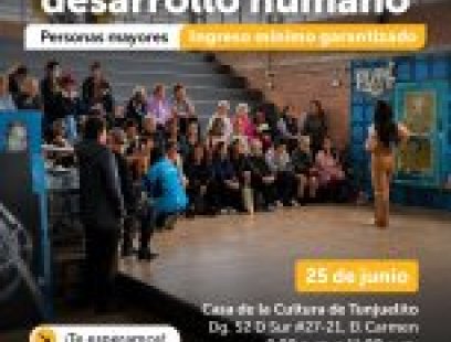 Talleres de desarrollo humano Personas mayores Ingreso mínimo garantizado - Tunjuelito
